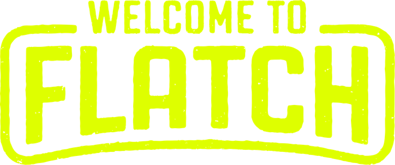 Welcome to Flatch