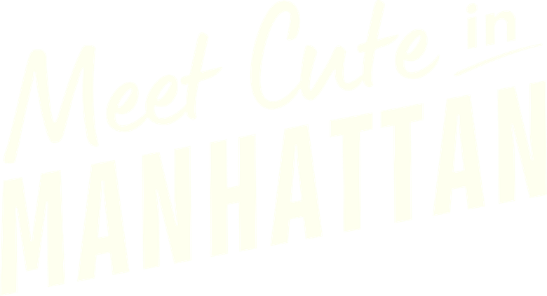 Meet Cute in Manhattan
