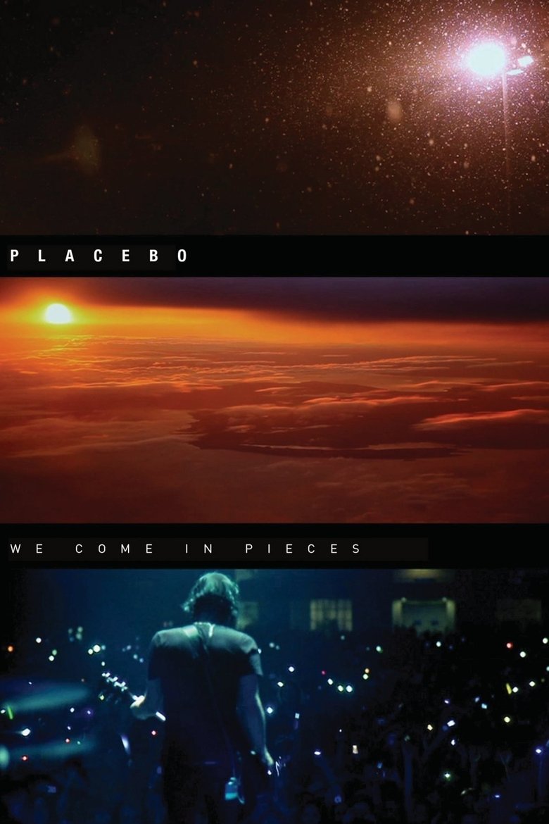 Placebo: We Come In Pieces (2011)