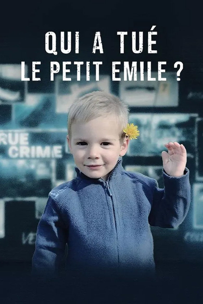 Official poster for Qui a tué le petit Emile ?