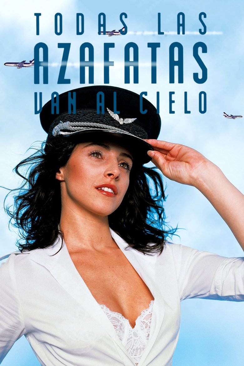 Todas las azafatas van al cielo (2002)