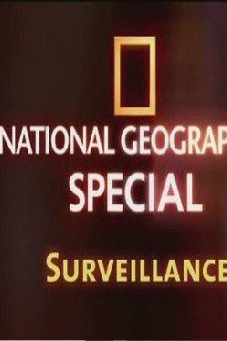 National Geographic Science Of Surveillance main poster