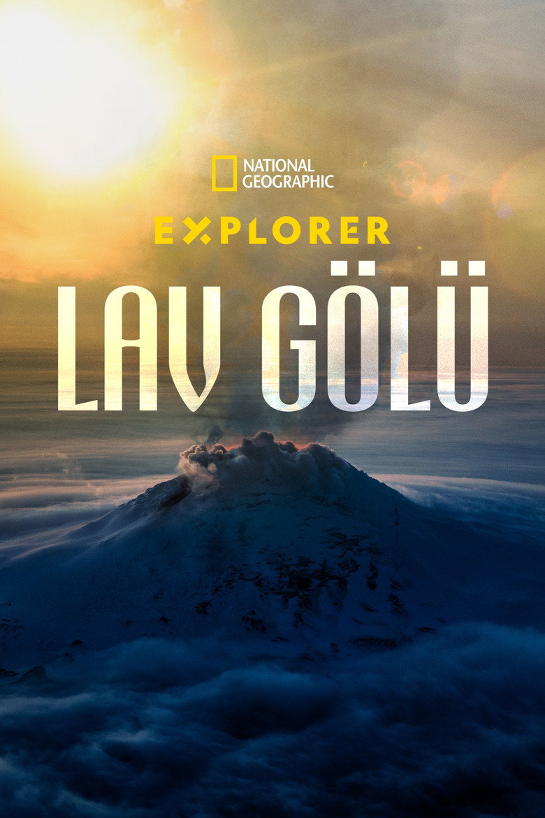 Explorer: Lav Gölü