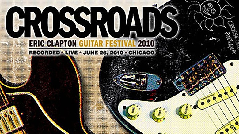 Eric Clapton's Crossroads Guitar Festival 2010 (2010)
