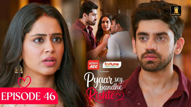 Still image for Pyaar Sey Bandhe Rishte season 1 episode 46: Episode 46