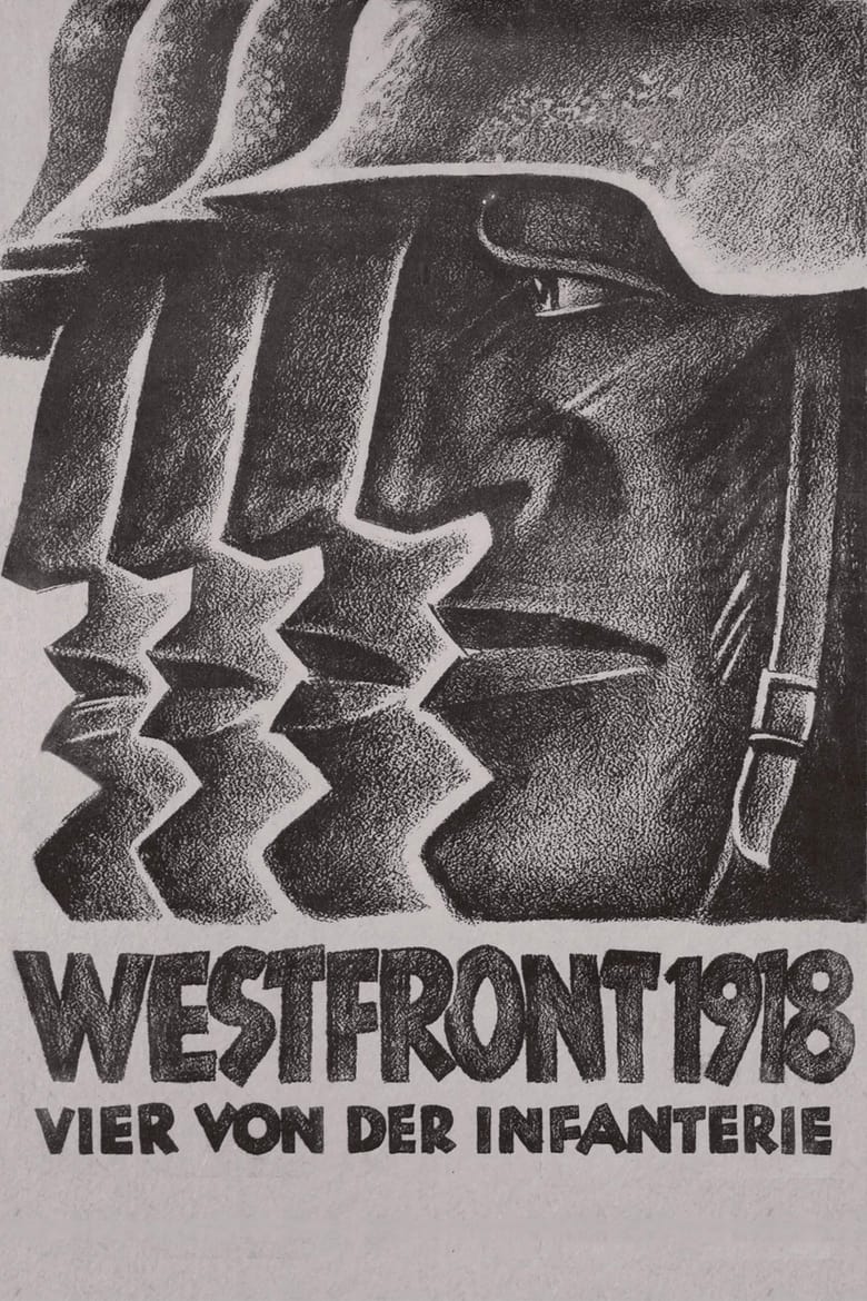 Westfront 1918: Vier von der Infanterie (1930)