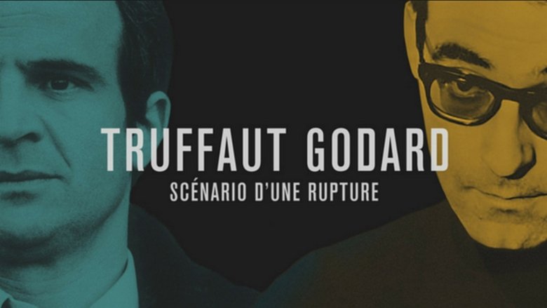 Truffaut / Godard, scénario d'une rupture (2016)