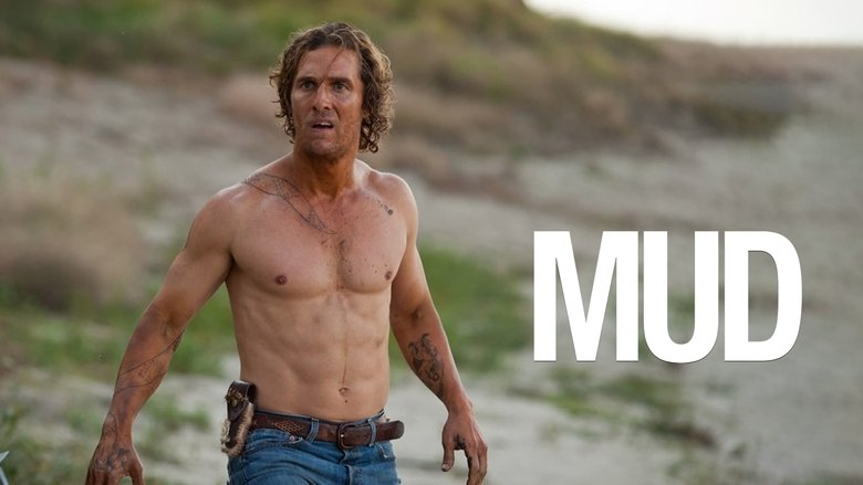 Mud (2013)