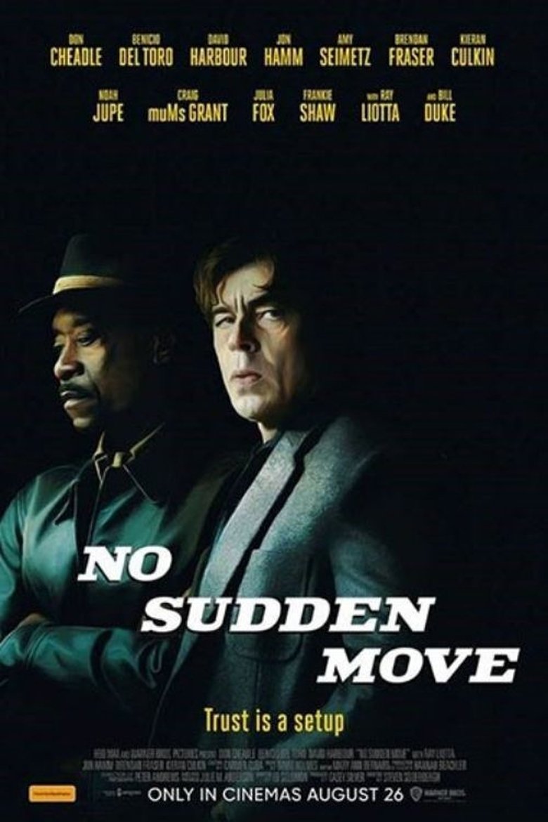 no sudden move no sudden move