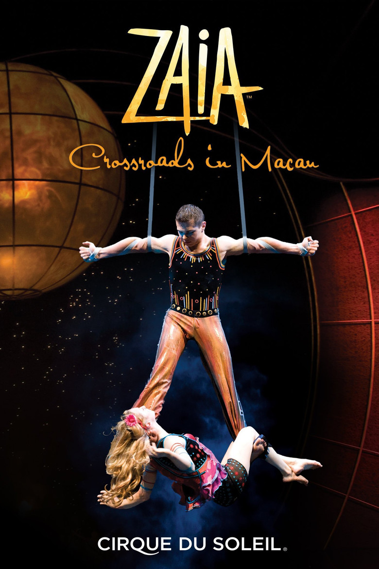 Cirque du Soleil: ZAIA Crossroads in Macau — poster