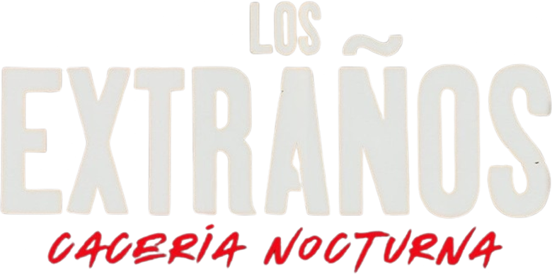 Imagen de Los extraños: Cacería nocturna