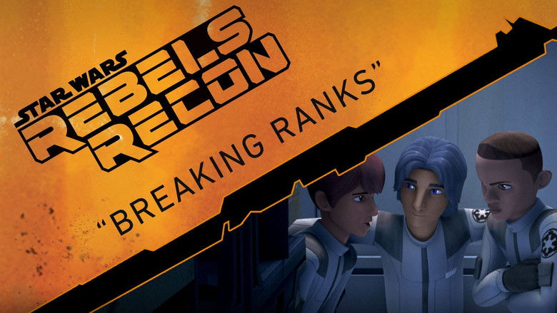Still image for Rebels Recon season 1 episode 5: Inside "Breaking Ranks" Still image for Rebels Recon season 1 episode 5: Inside "Breaking Ranks"
