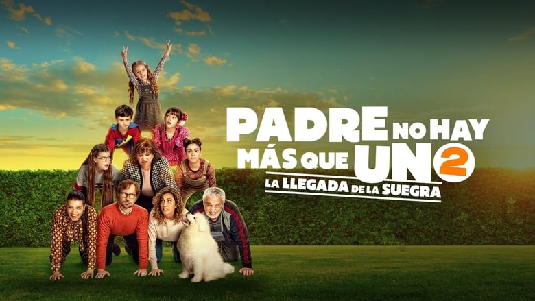 watch Padre no hay más que uno 2: la llegada de la suegra now