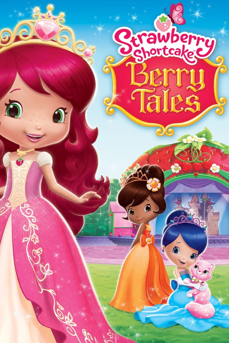 Strawberry Shortcake: Berry Tales main poster