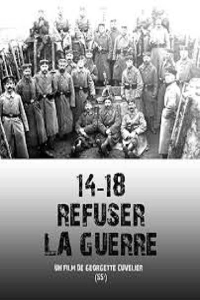 14-18 Refuser la guerre main poster