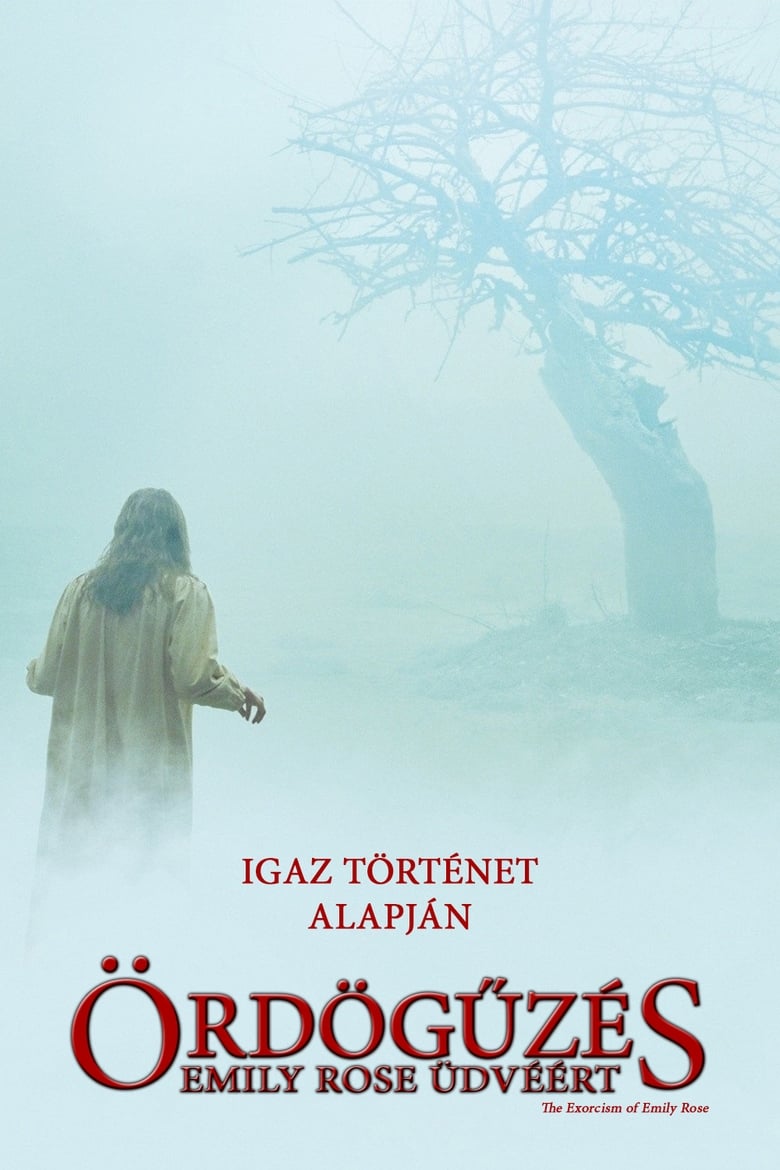 &Ouml;rd&ouml;gűz&eacute;s Emily Rose &uuml;dv&eacute;&eacute;rt (2005)