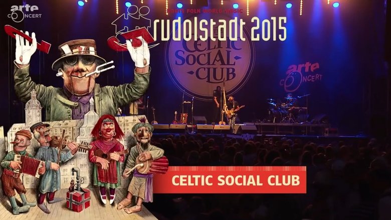The Celtic Social Club - TFF Rudolstadt Live movie poster