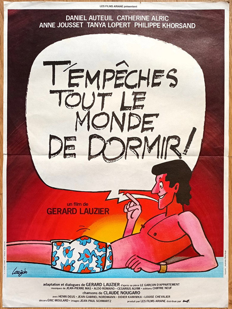 T'empêches tout le monde de dormir
