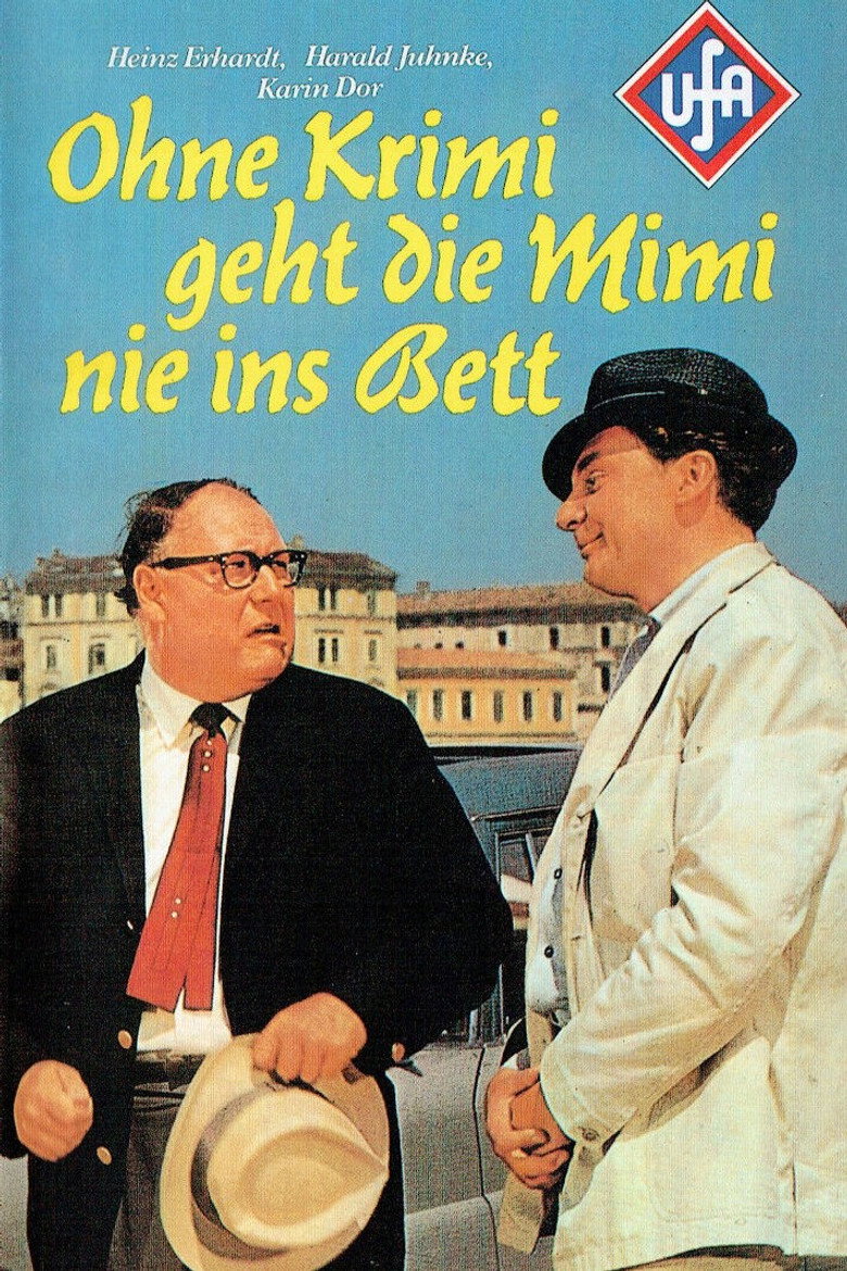 Ohne Krimi geht die Mimi nie ins Bett