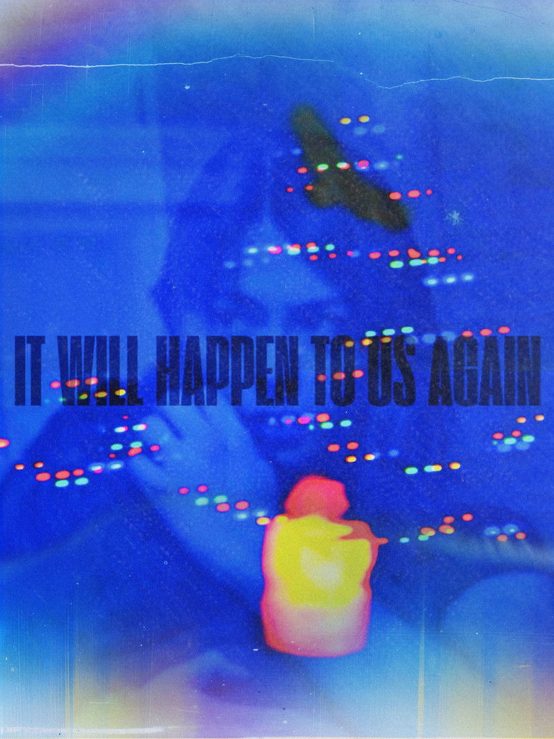 Imatge de It Will Happen To Us Again