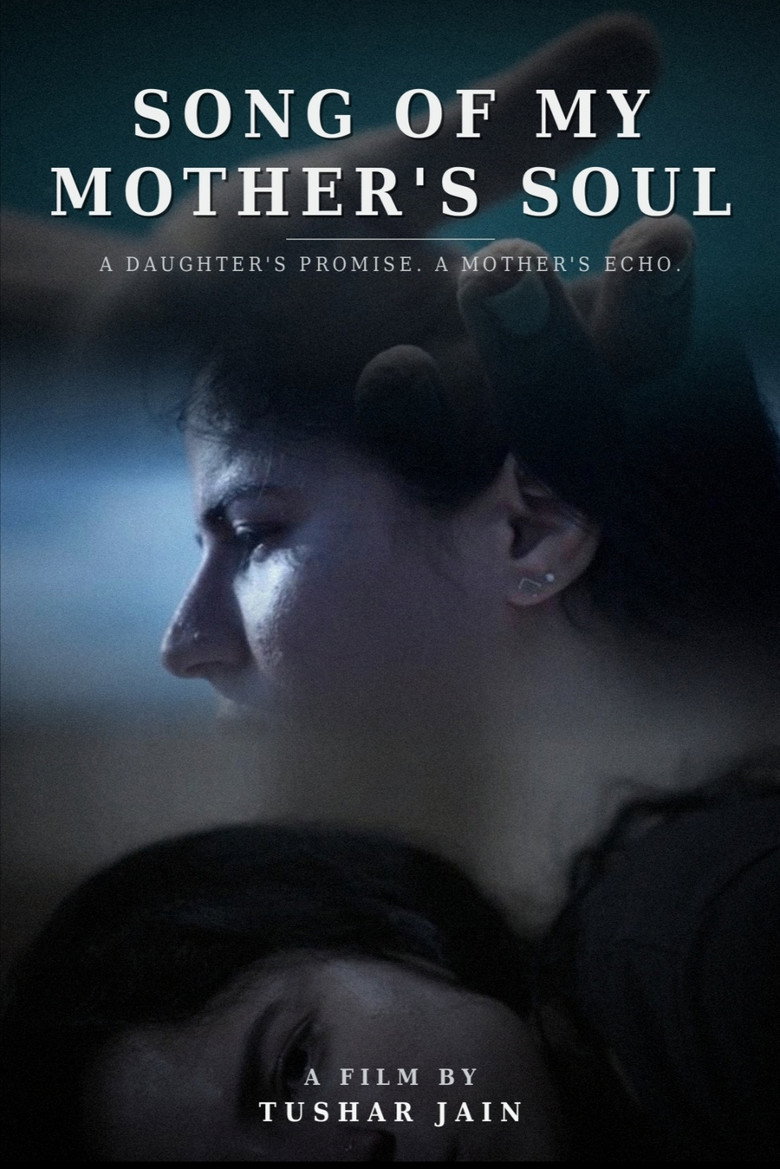 SONG OF MY MOTHER'S SOUL poster