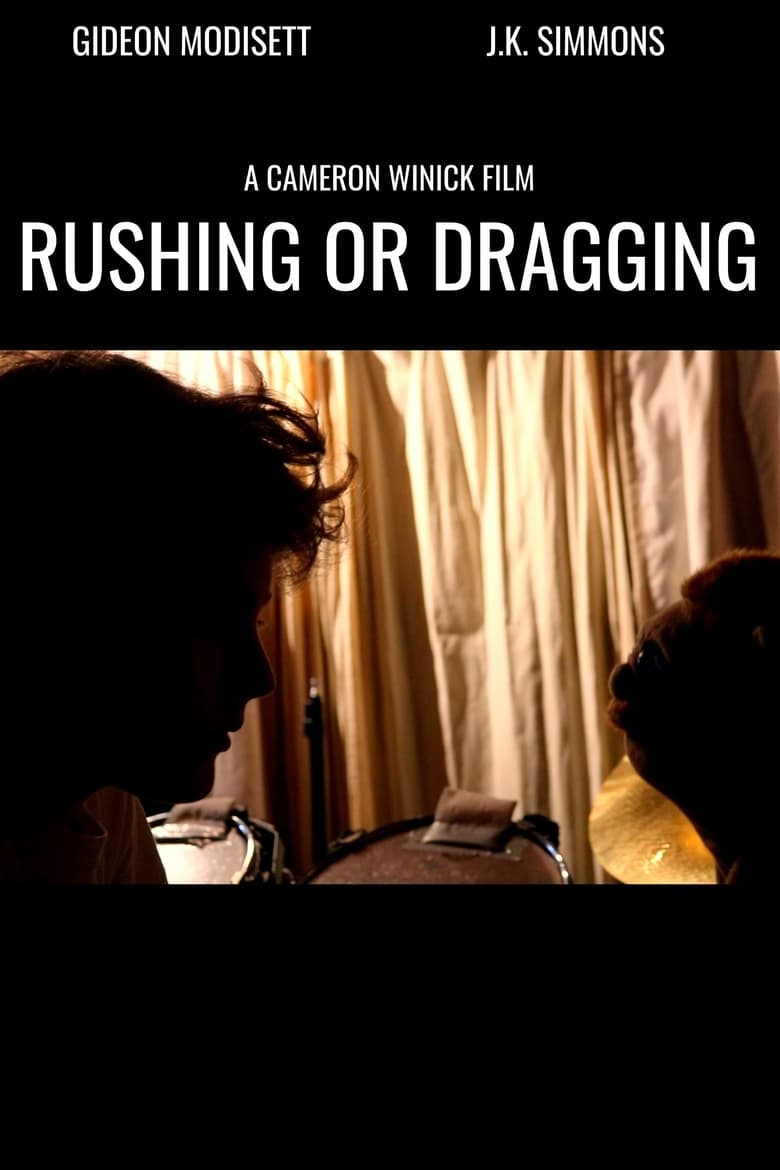 Rushing or Dragging (2021)