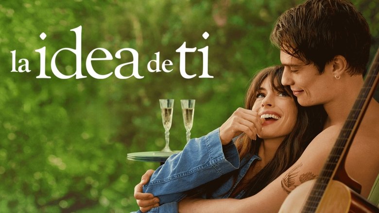 La idea de tenerte (2024)
