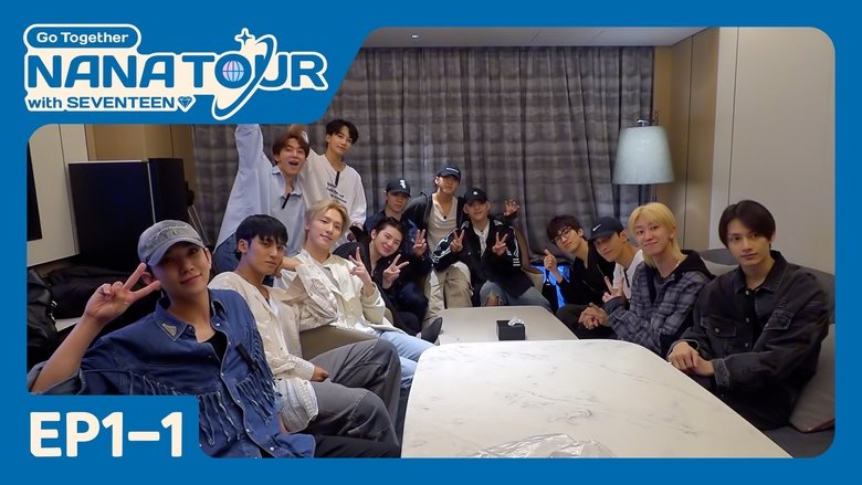 Still image for NANA TOUR with SEVENTEEN season 1 episode 1: EP1-1. Don't Let SEVENTEEN Know Still image for NANA TOUR with SEVENTEEN season 1 episode 1: EP1-1. Don't Let SEVENTEEN Know