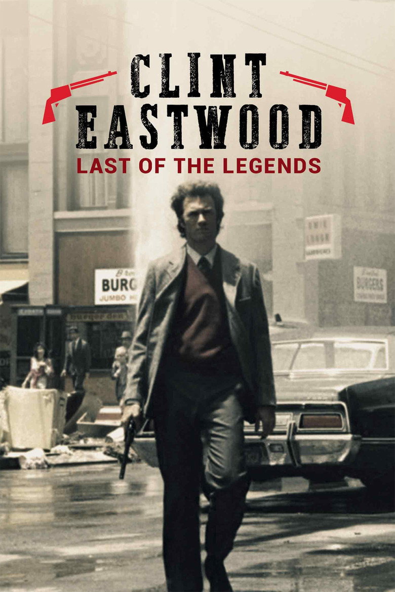 Affiche de CLINT EASTWOOD : LA DERNIÈRE DES LÉGENDES