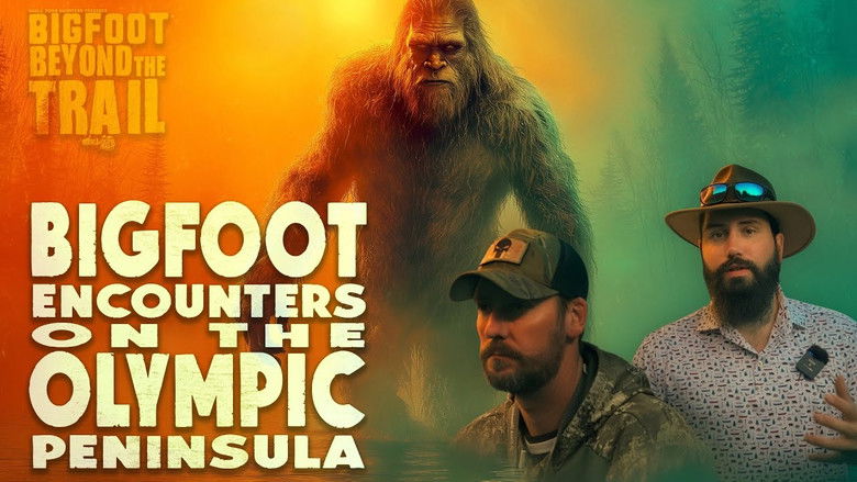 Still image for Bigfoot Beyond the Trail season 1 episode 49: Bigfoot Encounters on the Olympic Peninsula Still image for Bigfoot Beyond the Trail season 1 episode 49: Bigfoot Encounters on the Olympic Peninsula