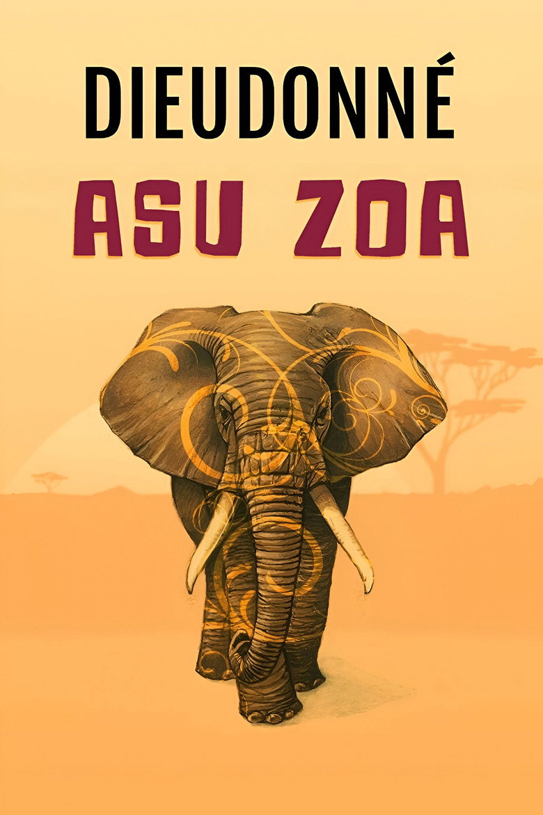 Affiche de DIEUDONNÉ - ASU ZOA