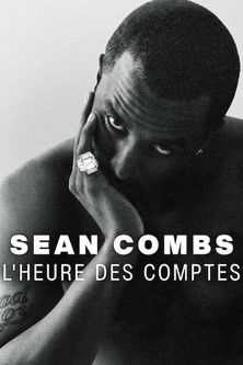 Sean Combs : L'heure des comptes