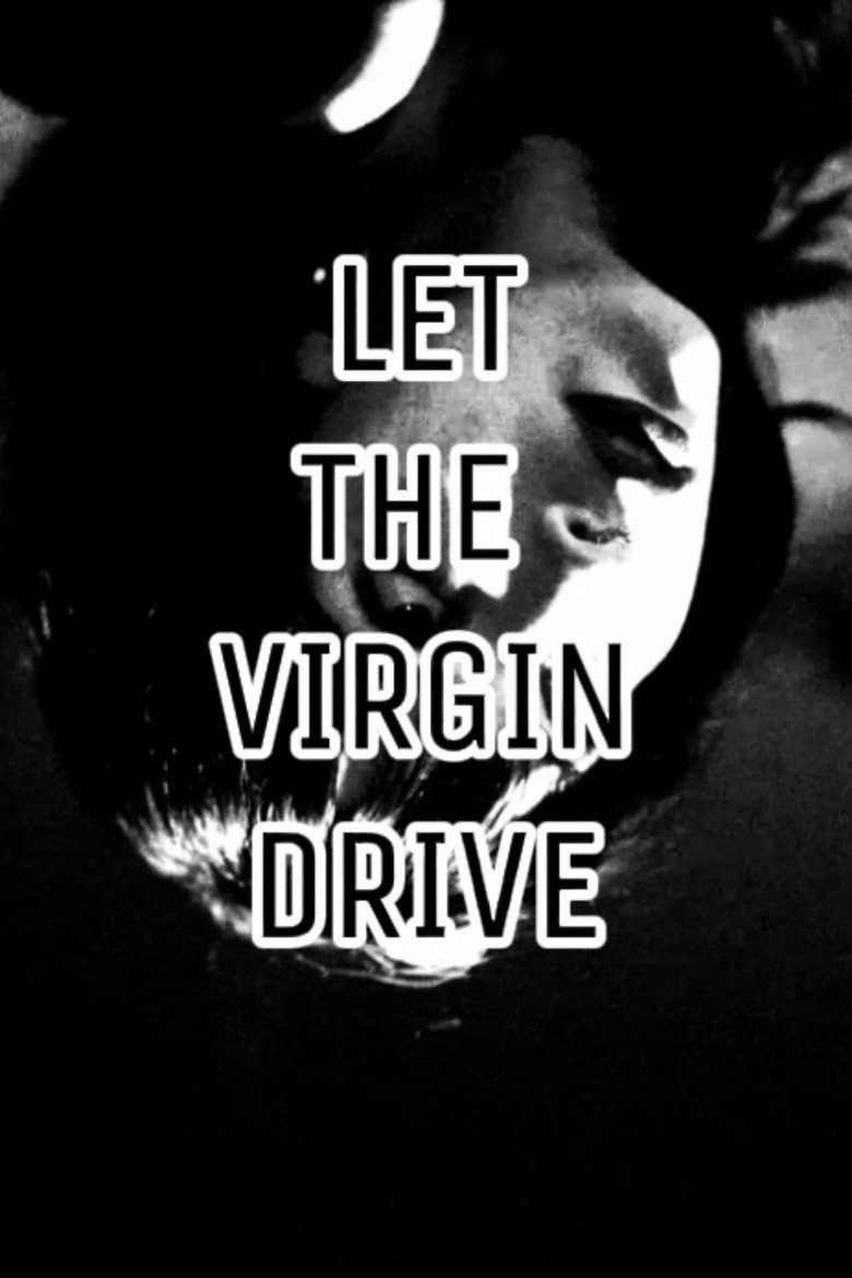 Let the Virgin Drive
