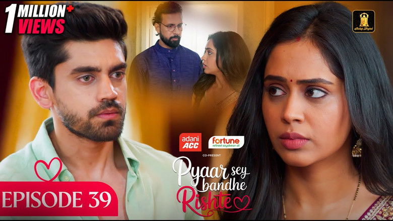 Still image for Pyaar Sey Bandhe Rishte season 1 episode 39: Episode 39