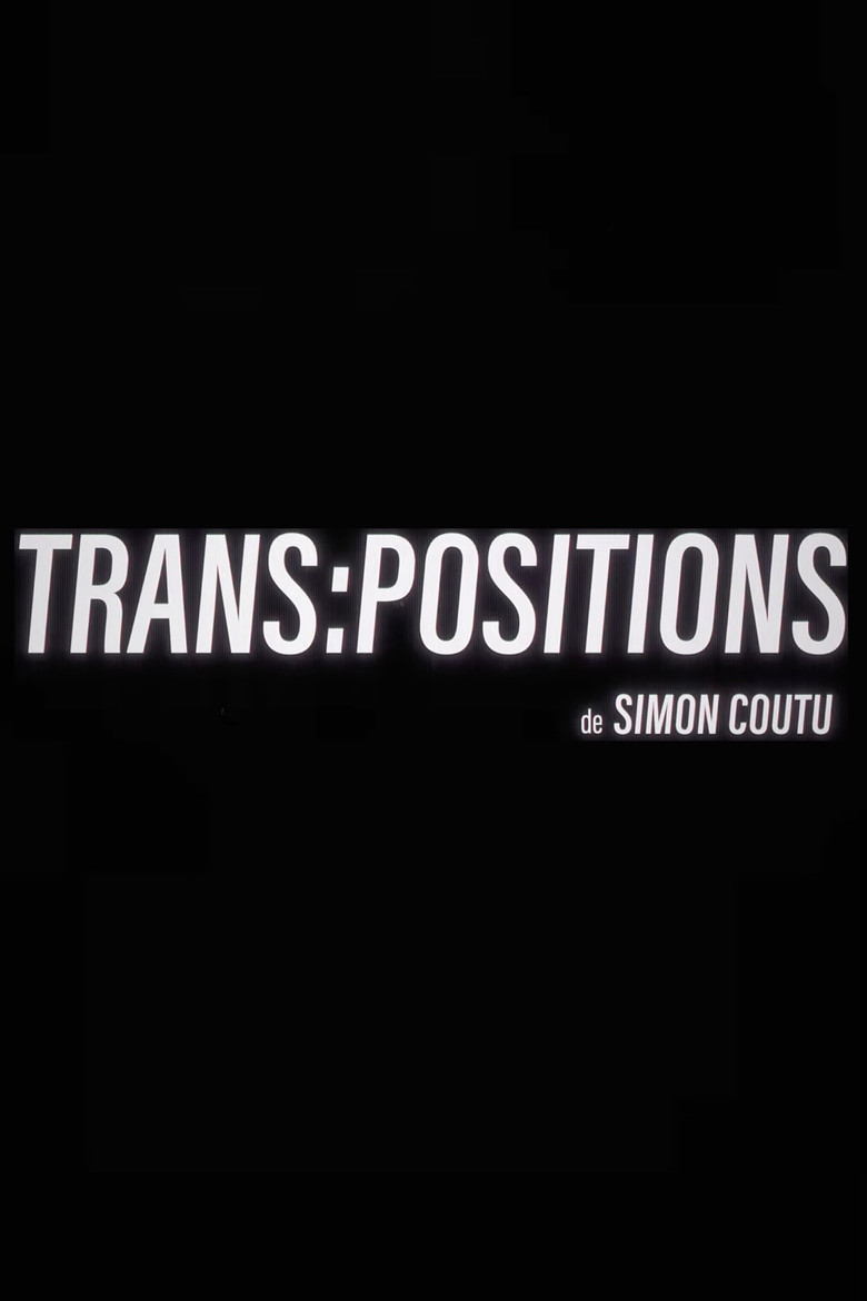 Affiche de TRANS: POSITIONS