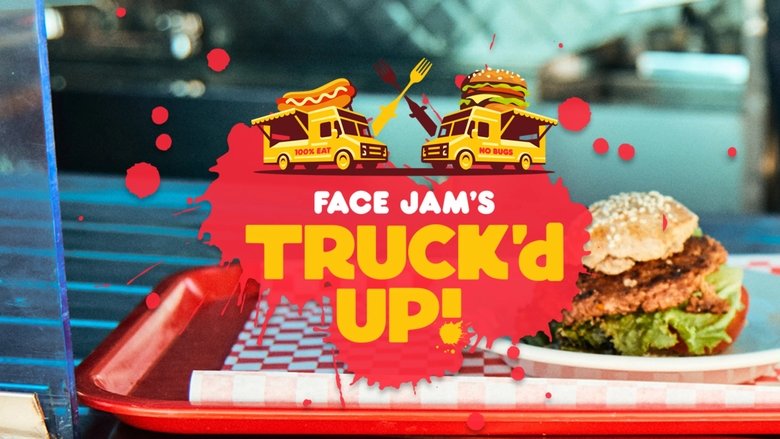 Face+Jam%27s+Truck%27d+Up%21