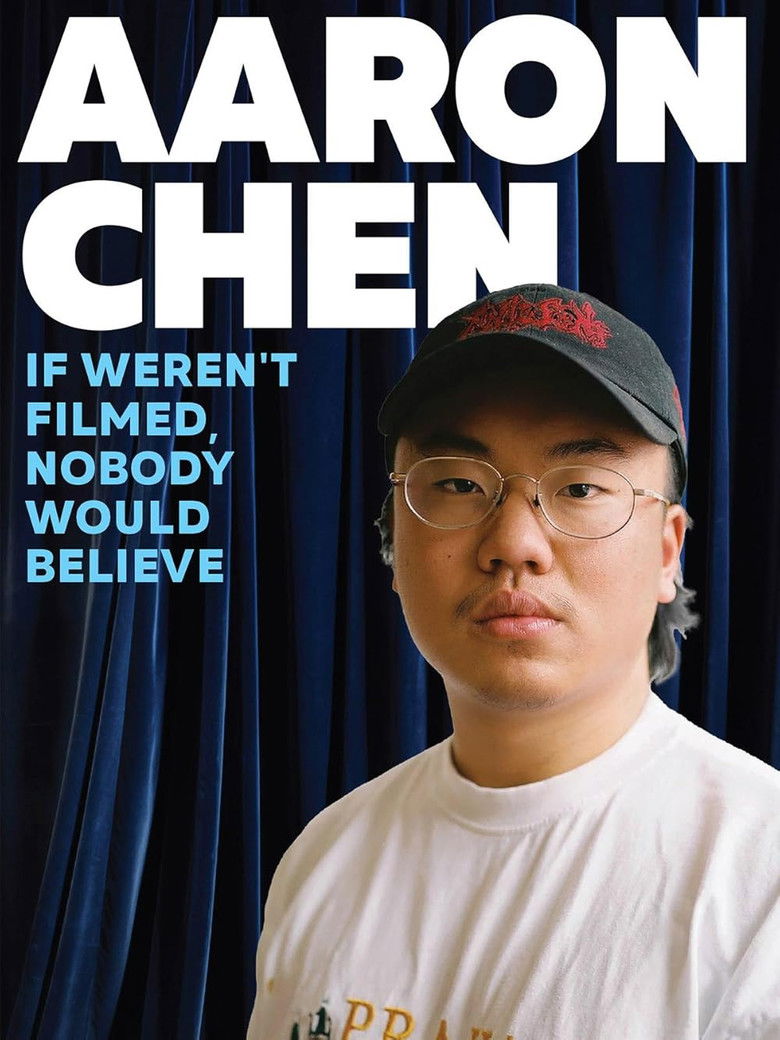 Imatge de Aaron Chen: If Weren't Filmed, Nobody Would Believe