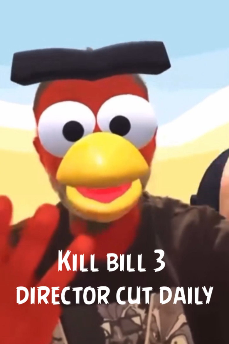 Kill bill 3 director cut daily