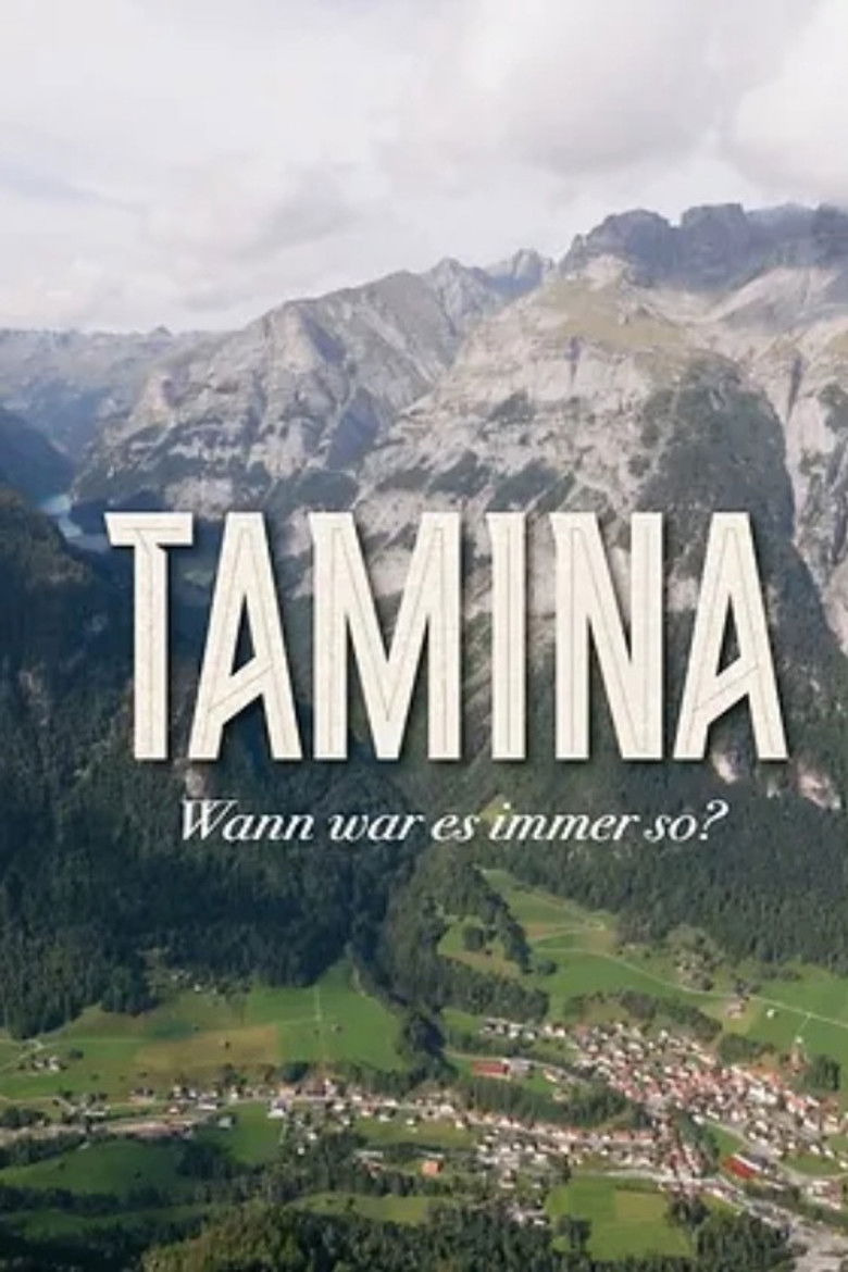 Imatge de Tamina – Wann war es immer so?