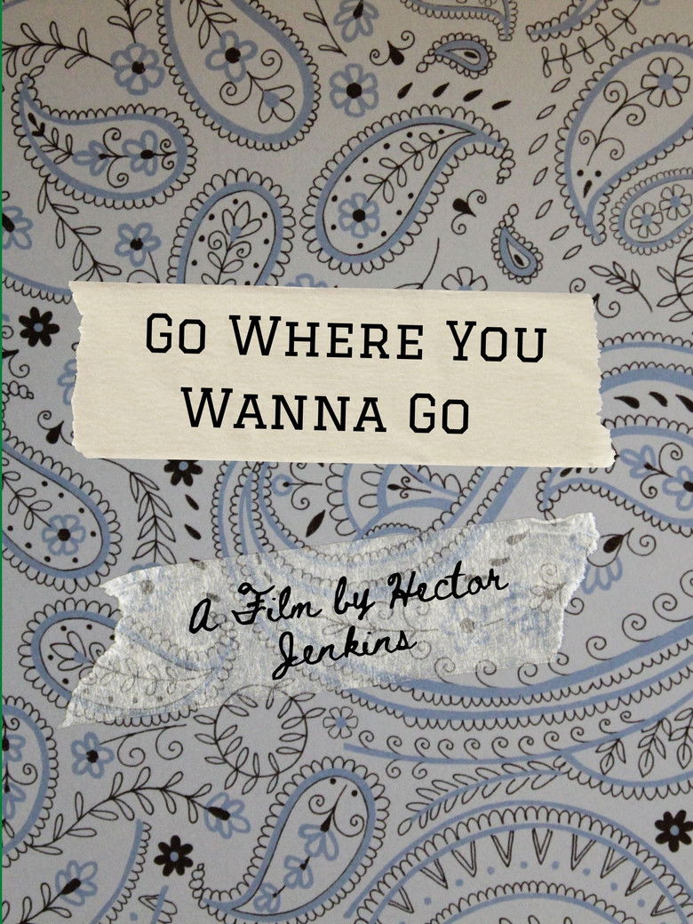 Imatge de Go Where You Wanna Go