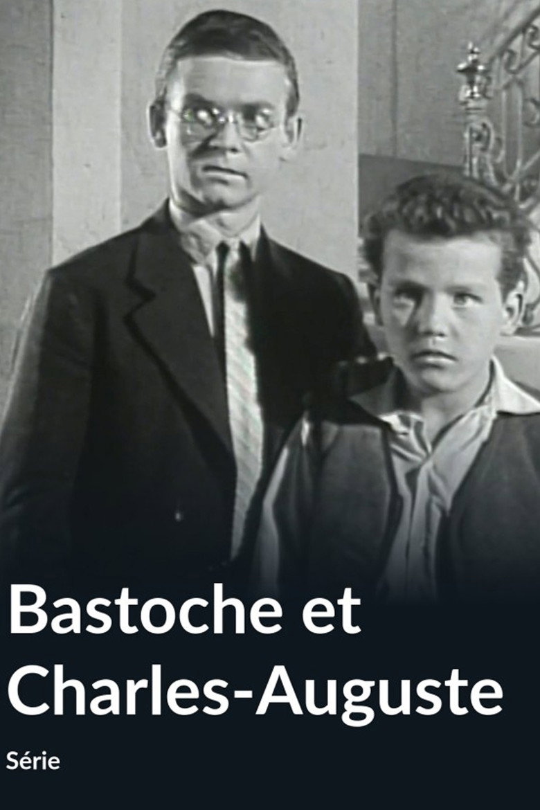 Bastoche et Charles-Auguste