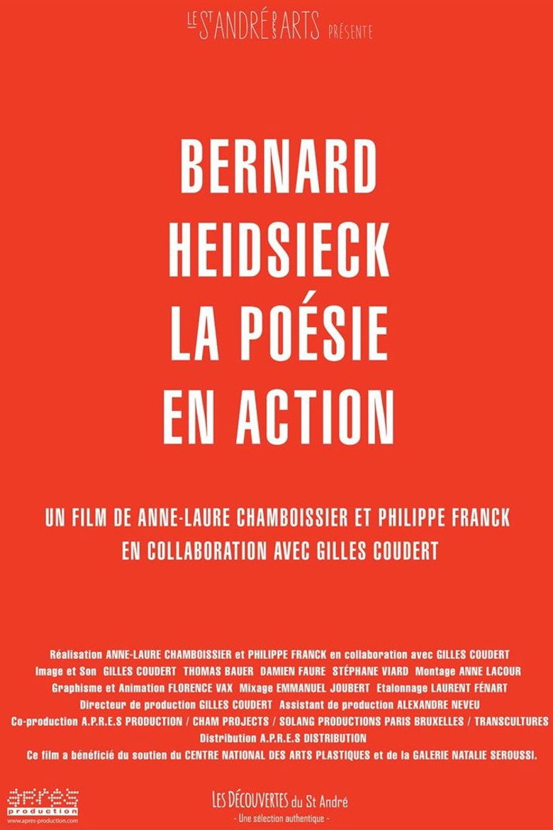 Bernard Heidsieck, la poésie en action