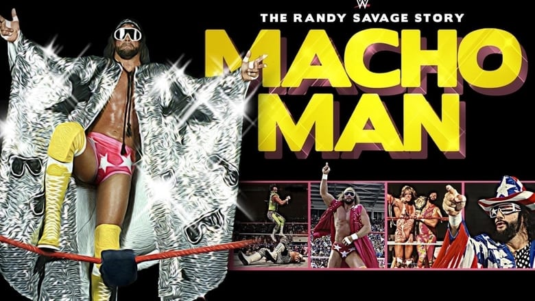 WWE: Macho Man - The Randy Savage Story movie poster