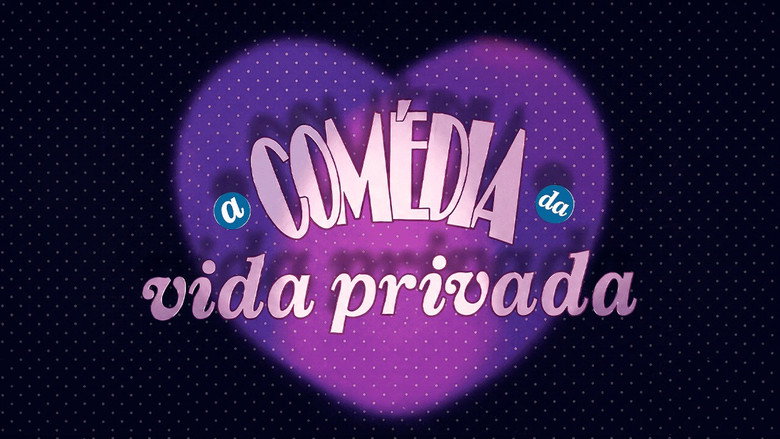 A Comédia da Vida Privada image
