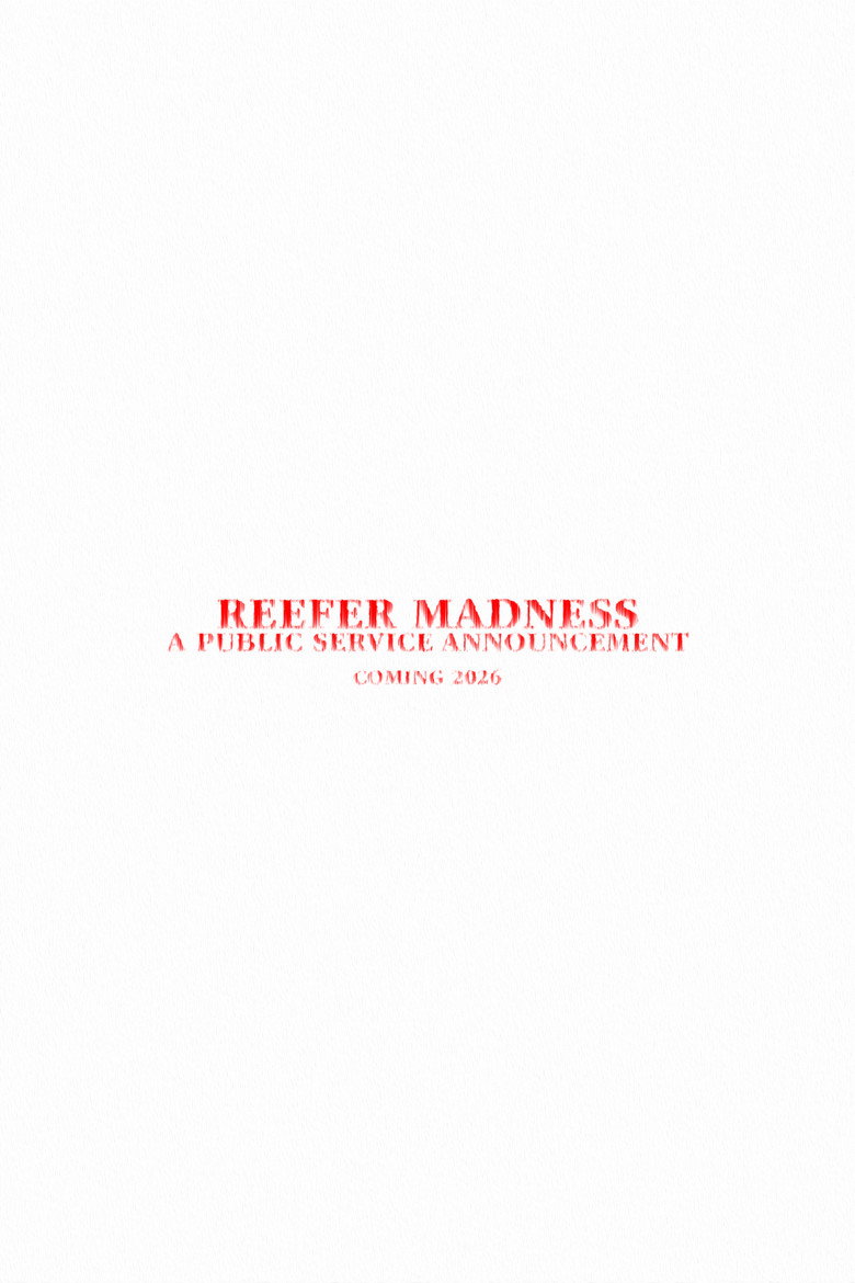 Reefer Madness - A Public Service Announcement