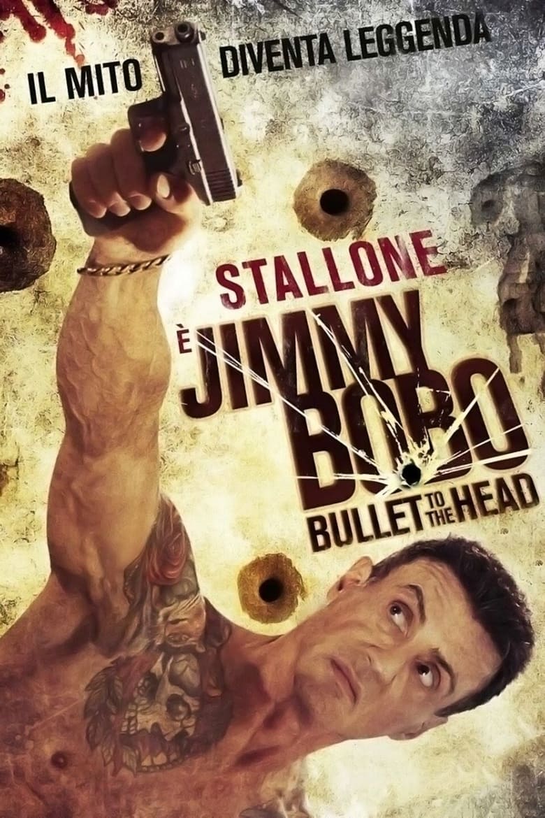 Jimmy Bobo - Bullet to the Head (2012)