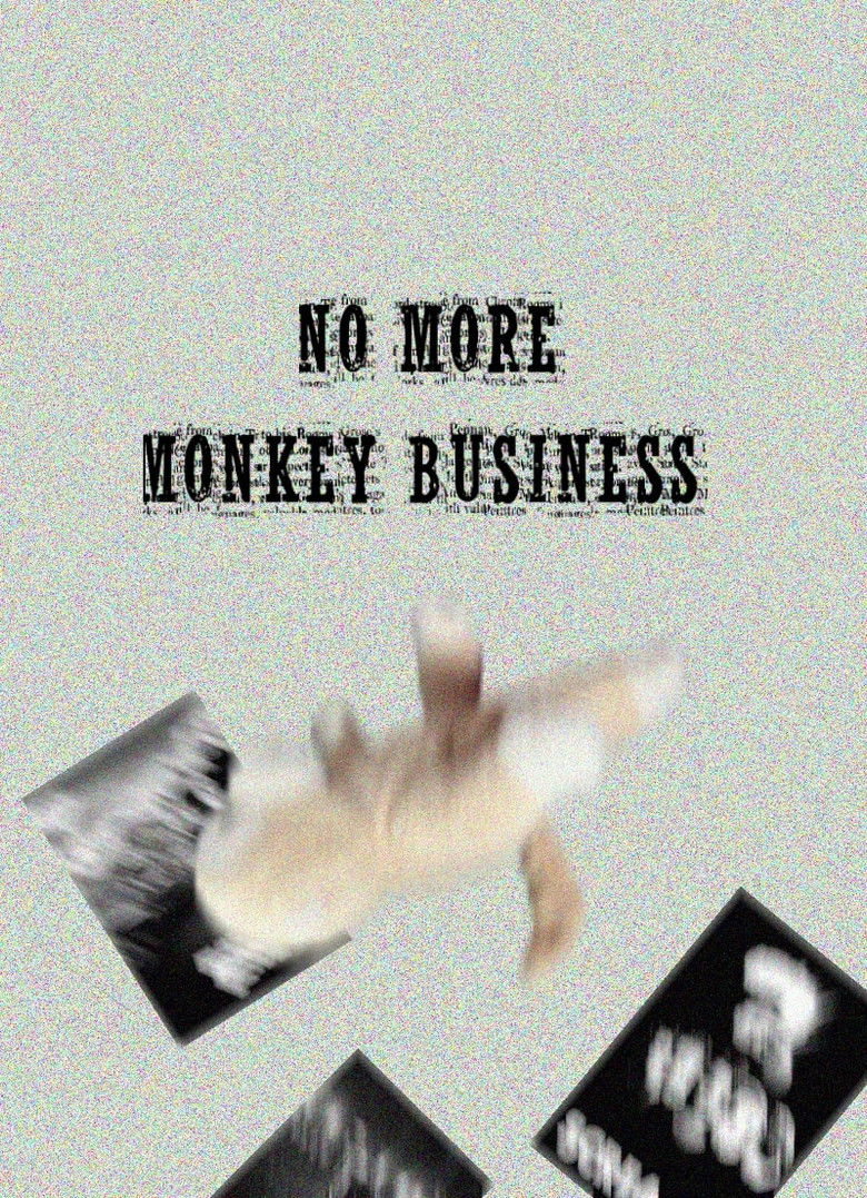 No More Monkey Business