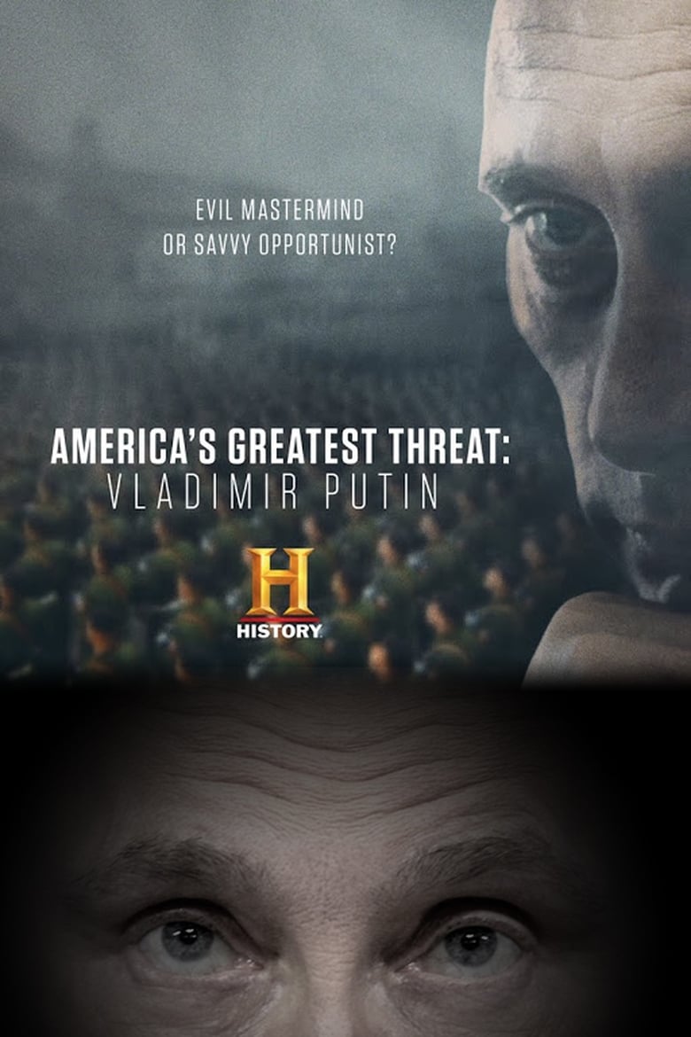 America's Greatest Threat: Vladimir Putin (2018)