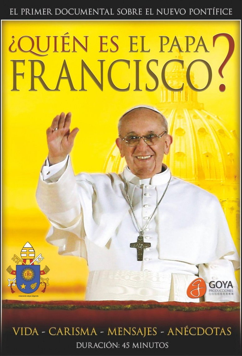 ¿Quién es el Papa Francisco? — affiche
