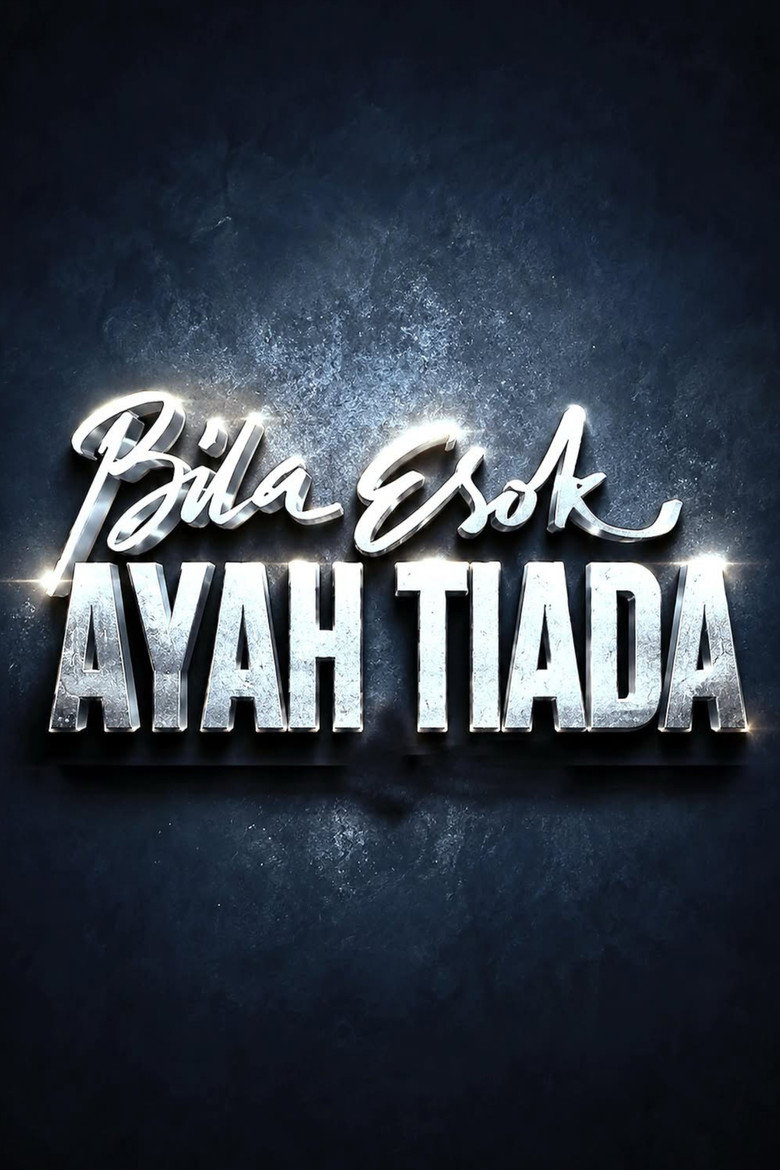 Bila Esok Ayah Tiada background